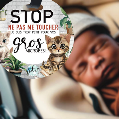 Affichette “Ne pas toucher bébé” – Poussette & siège auto (coquille) – Les chatons - Affichette ne pas toucher - Créations Odie