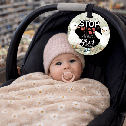 Affichette “Ne pas toucher bébé” – Poussette & siège auto (coquille) – Les petites oies - Affichette ne pas toucher - Créations Odie